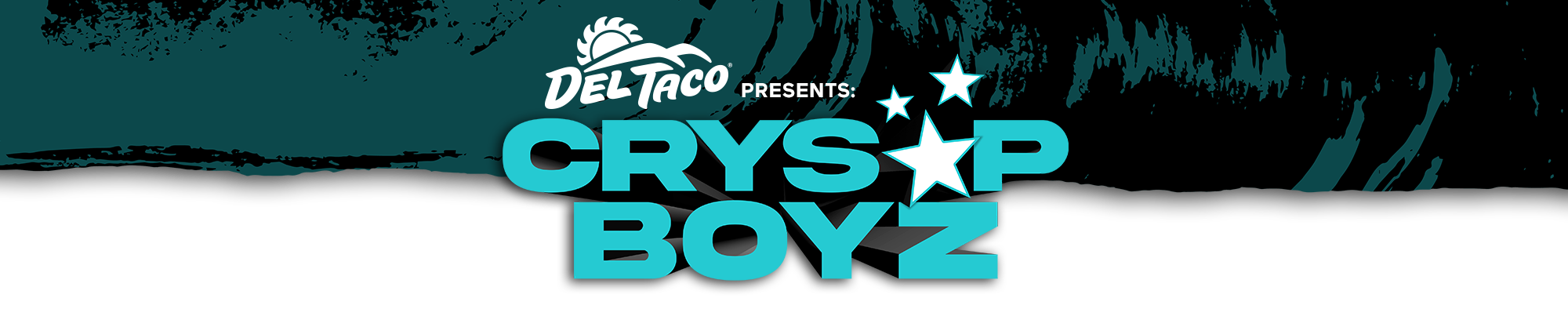 Del Taco Presents Crys P Boyz