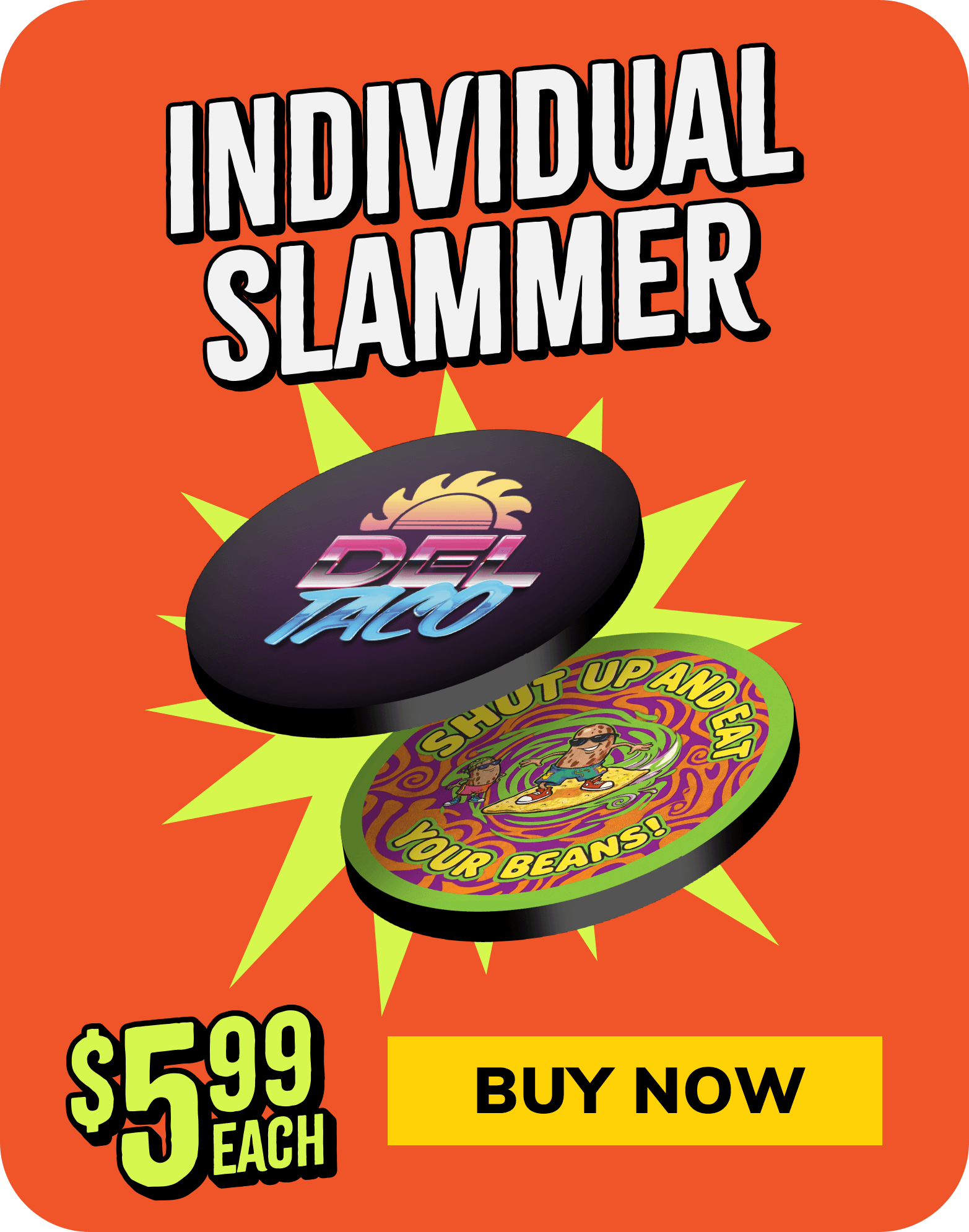 Individual Slammner $5.99 Each. Click to Buy Now!